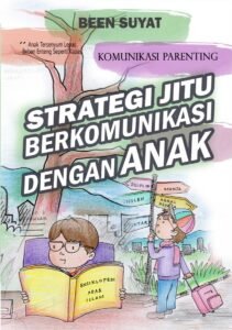 Membangun Generasi Tangguh: Rekomendasi Buku Parenting Terbaik untuk Orang Tua Modern