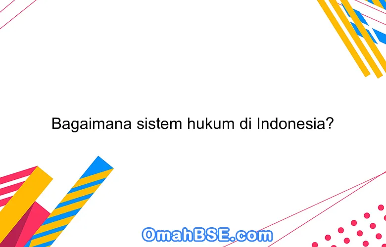 Sistem Hukum di Berbagai Negara: Sebuah Tinjauan Komparatif