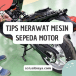 Tips Jitu Merawat Mesin Motor Agar Awet dan Tahan Lama