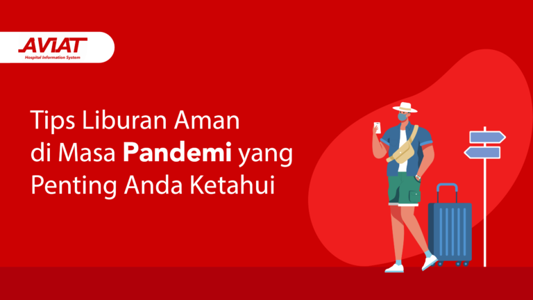 Tips Liburan Aman dan Nyaman di Masa Pandemi: Panduan Lengkap untuk Traveler Cerdas